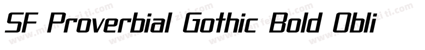 SF Proverbial Gothic Bold Oblique字体转换